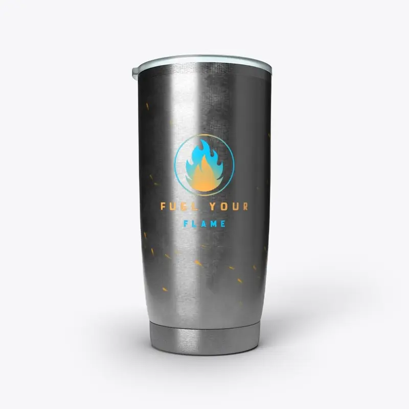 Fuel Your Flame Tumbler